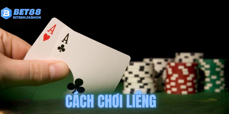 Cách Chơi Liêng Đỉnh Cao: Lật Bài Thắng Lớn Cùng Bet88