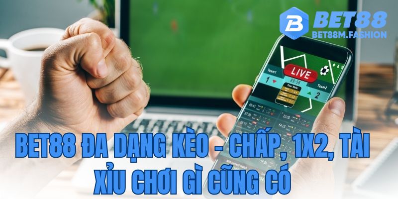 Hệ thống kèo phong phú tại Bet88 đáp ứng mọi gu cá cược của anh em – từ cơ bản đến cao tay.